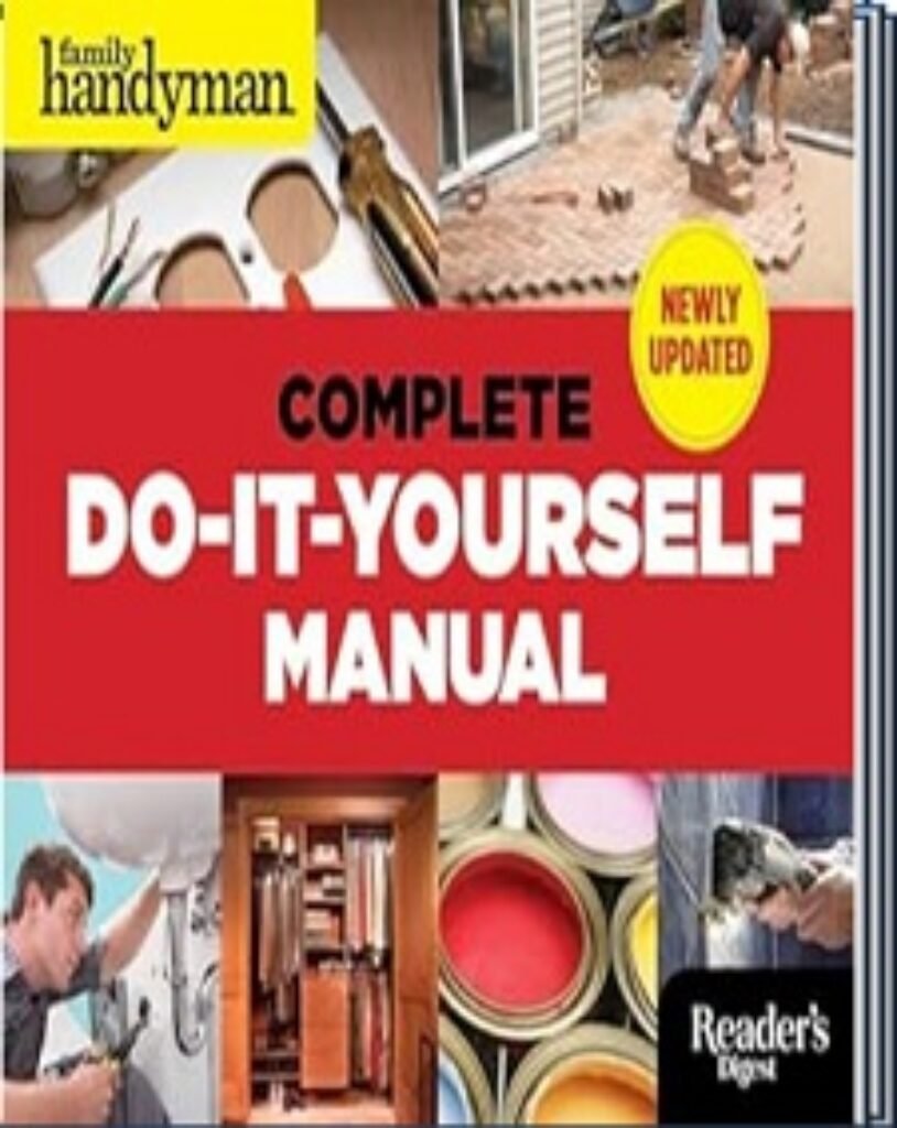 BOOK The Complete Do-It-Yourself Manual by Editors of Family Handyman